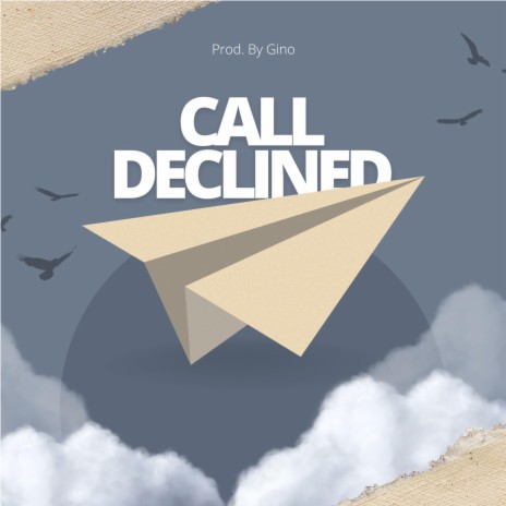 Call Declined (Instrumental)