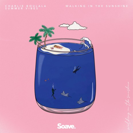 Walking In The Sunshine ft. Summer Vibes | Boomplay Music