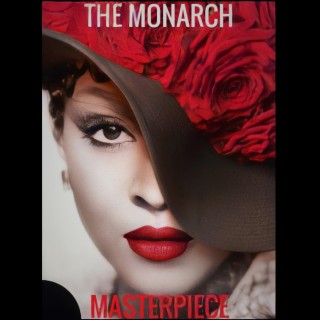 The Monarch Masterpiece