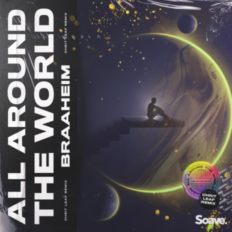 All Around The World (La La La La La) (Chrit Leaf Remix) ft. Chrit Leaf | Boomplay Music
