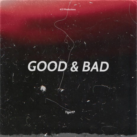 Good & Bad | Boomplay Music
