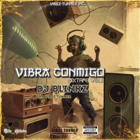 VIBRA CONMIGO MIXTAPE | Boomplay Music