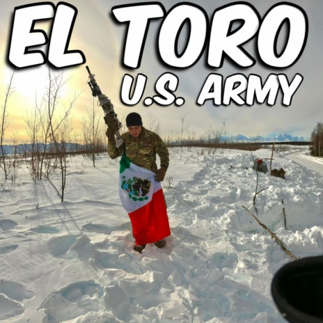 El Toro U.S.Army | Boomplay Music