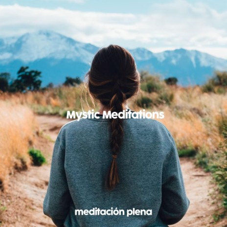 Mystic Meditations (174Hz) | Boomplay Music