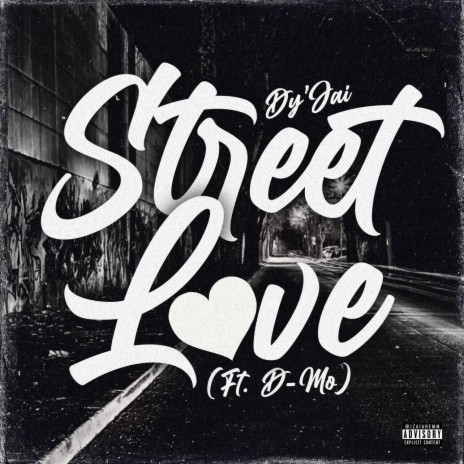 Street Love ft. D-MO | Boomplay Music