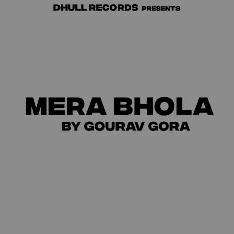 Mera Bhola | Boomplay Music