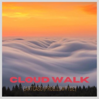 Cloud Walk lyrics | Boomplay Music