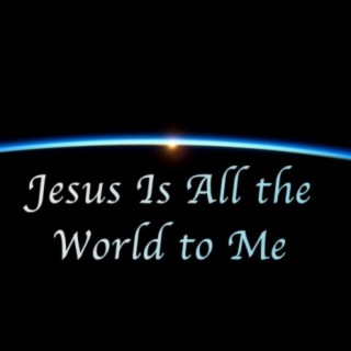 Jesus Is All the World to Me - Hymn Piano Instrumental