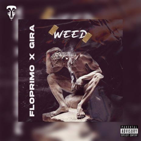 WEED ft. GIRA | Boomplay Music