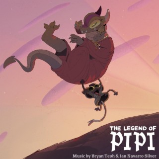 The Legend of PIPI (Original Motion Picture Soundtrack)