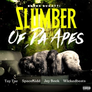 Slumber Of Da Apes(The Mixtape)