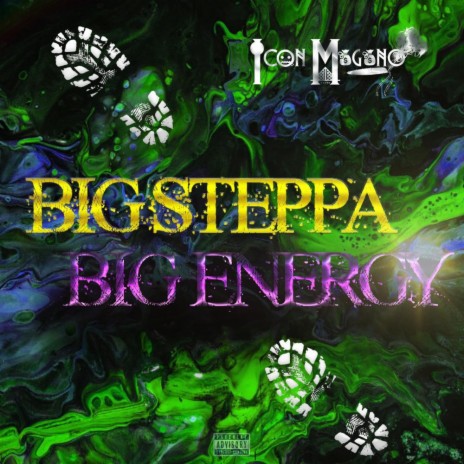 BIG STEPPA BIG ENERGY | Boomplay Music