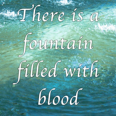 There is a fountain filled with blood - Hymn Piano Instrumental