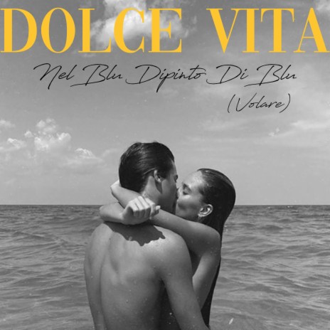 Nel Blu Dipinto Di Blu (Volare) | Boomplay Music