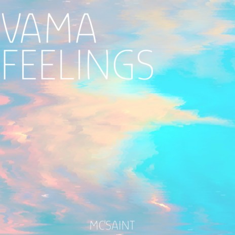 Vama Feelings | Boomplay Music