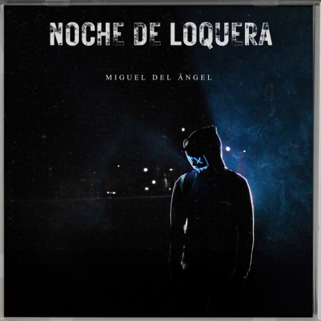 Noche De Loquera | Boomplay Music