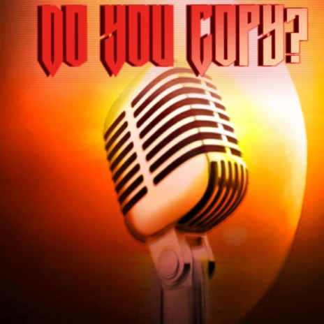 Do You Copy ft. N$ppy | Boomplay Music