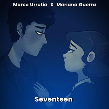 Seventeen ft. Mariana Guerra