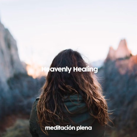 Heavenly Healing (639Hz) | Boomplay Music