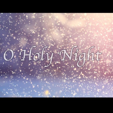 O Holy Night - Christmas Hymn Piano Instrumental