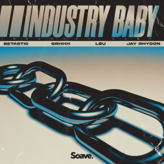 INDUSTRY BABY (feat. Jay Rhydon)