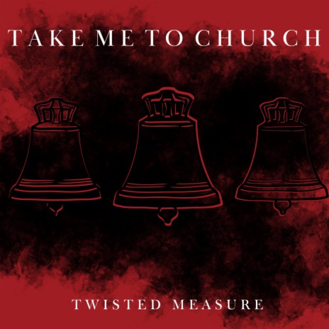 Take Me to Church | Boomplay Music