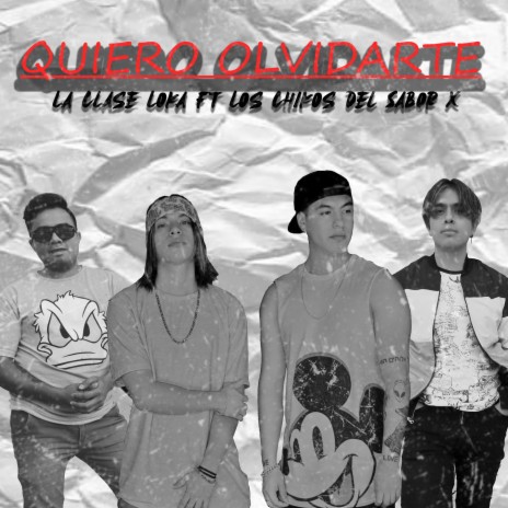 Quiero Olvidarte ft. Los Chikos del Sabor X | Boomplay Music