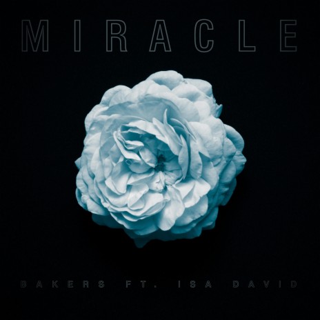 Miracle ft. Isa David | Boomplay Music