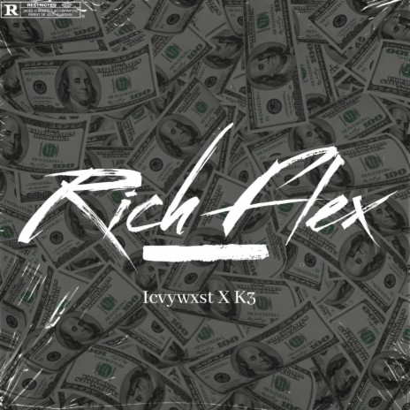 Rich Flex ft. K3 | Boomplay Music