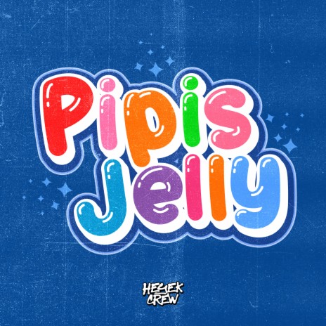 Pipis Jelly | Boomplay Music