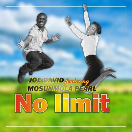 No Limit ft. Mosunmola Pearl | Boomplay Music