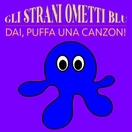 Ogni Puffo pufferà (Sigla 1987) [Puff-Along] | Boomplay Music