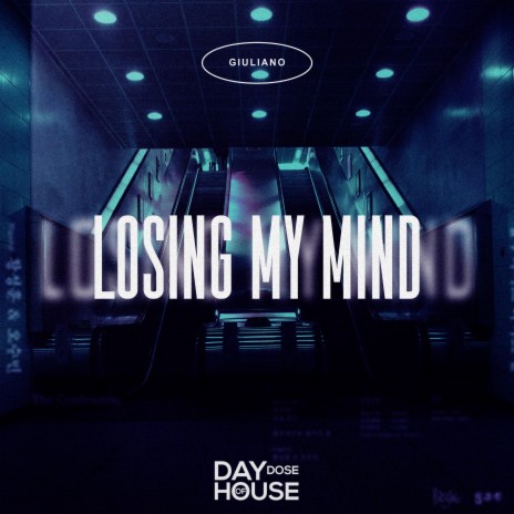 Losing My Mind | Boomplay Music