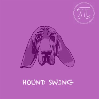Hound Swing