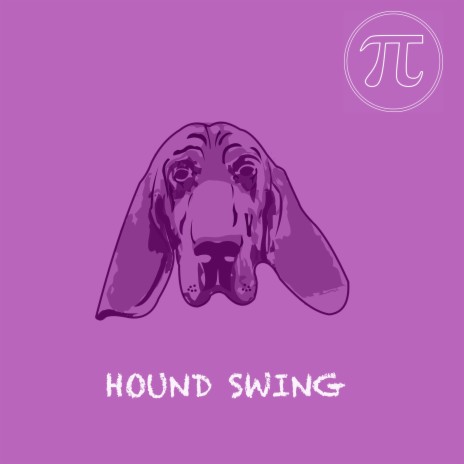 Hound Swing | Boomplay Music