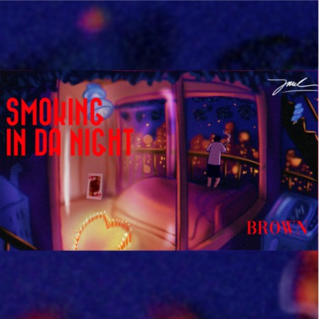 Smoking In Da Night | Boomplay Music