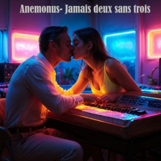 Jamais deux sans trois lyrics | Boomplay Music