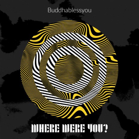 Where were you? | Boomplay Music