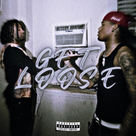 GET LOOSE! ft. 7tohot | Boomplay Music