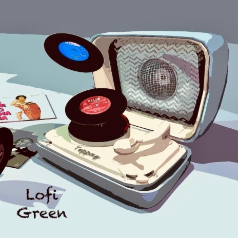 LoFi Green | Boomplay Music
