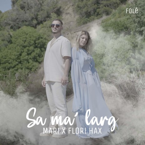Sa Ma’ Larg ft. Flori Hax | Boomplay Music