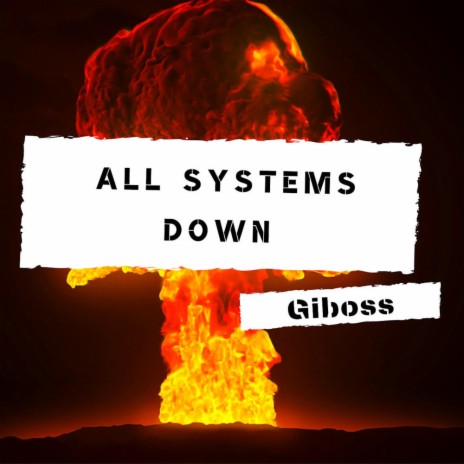 All Systems Down | Boomplay Music