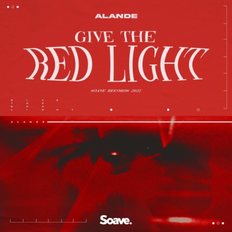 Give The Red Light
