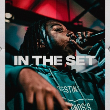 In The Set | Boomplay Music