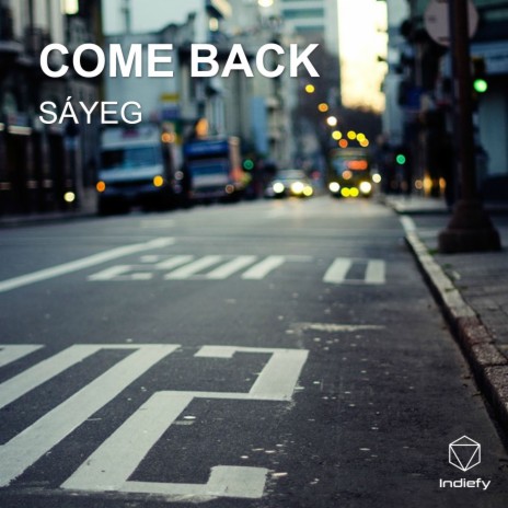 COME BACK | Boomplay Music