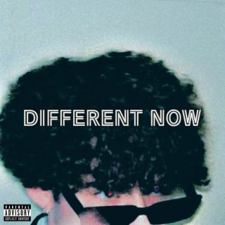 Different Now lyrics | Boomplay Music