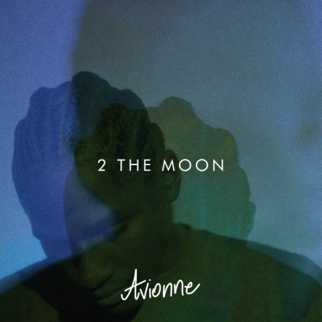 2 The Moon | Boomplay Music