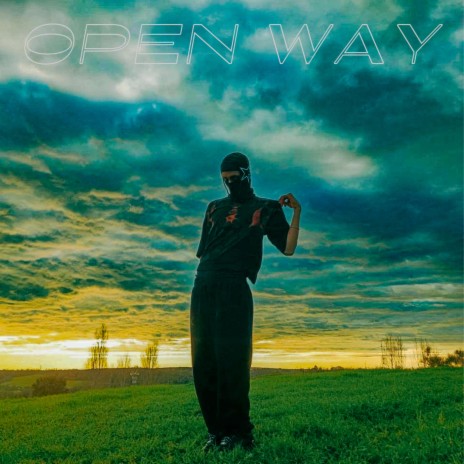 OPEN WAY | Boomplay Music