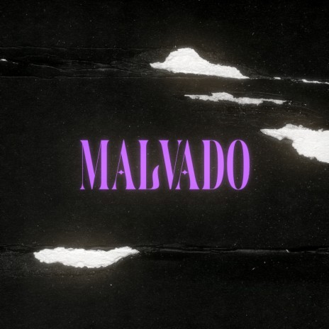 MALVADO | Boomplay Music