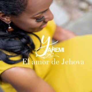 El Amor de Jehova lyrics | Boomplay Music